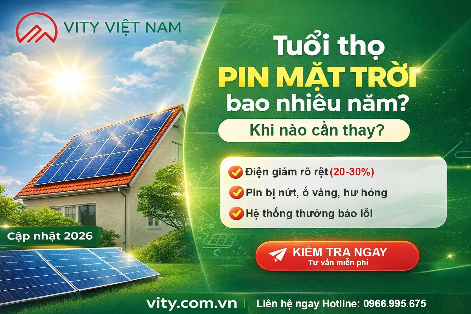Tuổi thọ pin mặt trời bao nhiêu năm? Khi nào cần thay? (Cập nhật 2026)